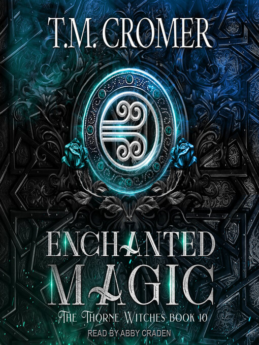 Title details for Enchanted Magic by T.M. Cromer - Available